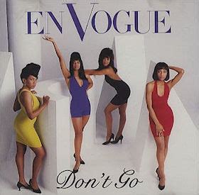 En Vogue – Don’t Go | DON'T GO