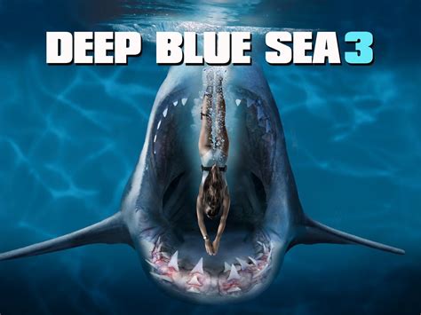 Deep Blue Sea 3: Trailer 1 - Trailers & Videos - Rotten Tomatoes