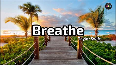 Breathe (Lyrics) - Taylor Swift (Taylor's Version) - YouTube