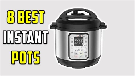 8 Best Instant Pots 2021-22| Best Insta pots of 2021 👌 TOP 10 Instapot ...