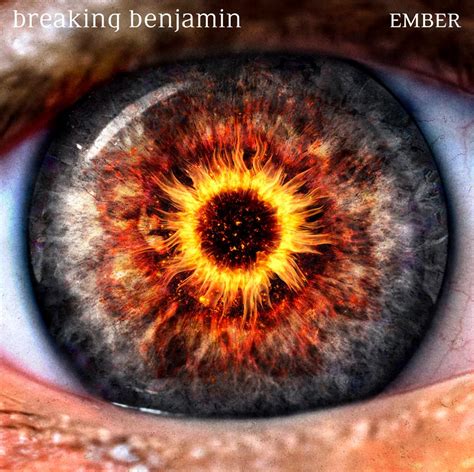 Ember album cover! : r/BreakingBenjamin