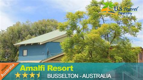 Amalfi Resort - Busselton Hotels, Australia - YouTube