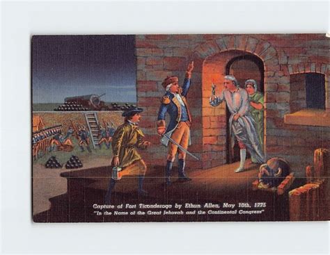 Postcard Capture of Fort Ticonderoga By Ethan Allen, Fort Ticonderoga ...