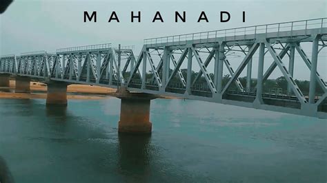 MAHANADI River Railway Bridge|| CUTTACK - YouTube