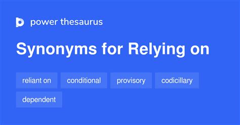 Relying On synonyms - 499 Words and Phrases for Relying On