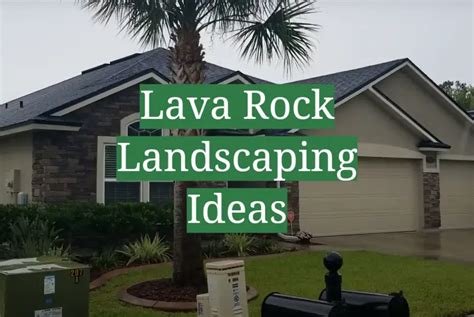 Lava Rock Landscaping Ideas - GardenProfy