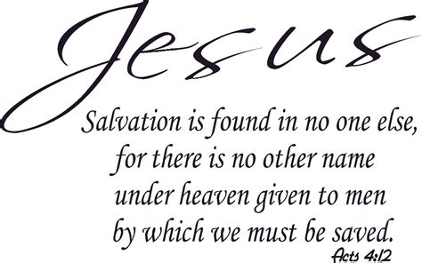 Acts 4:12, Jesus, No Other Name to Be Saved, Salvation No One Else ...