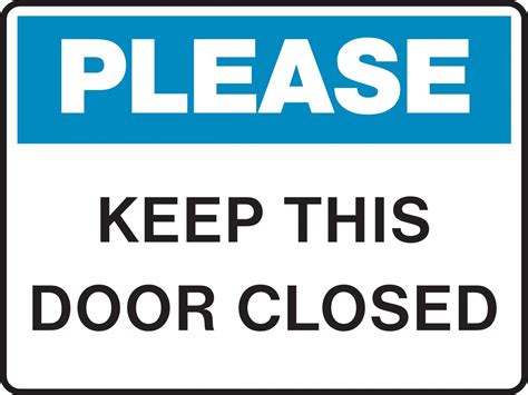 6 Best Images of Keep Door Closed Sign Printable - Keep Door Shut Sign ...