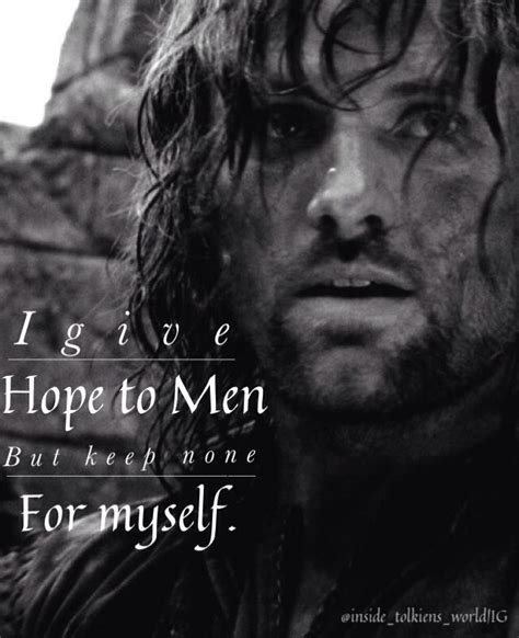 Aragorn Lord Of The Rings Quotes. QuotesGram