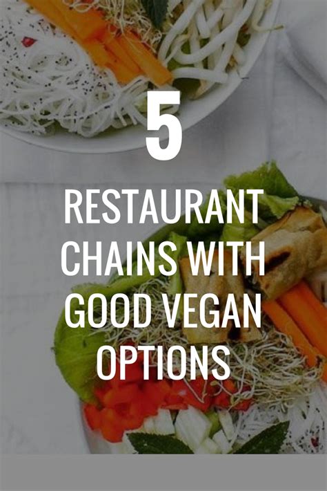 5 Restaurant Chains That Have Surprisingly Good Vegan Options | Vegan ...