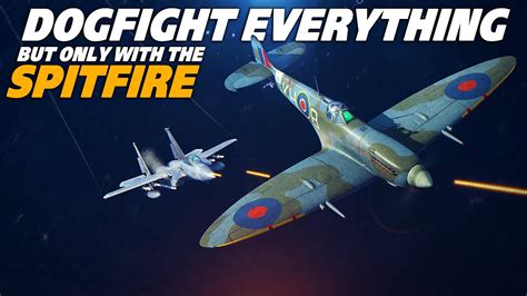 Dogfight Everything But Only In The Spitfire | Digital Combat Simulator ...