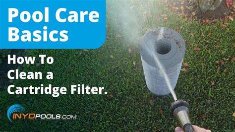 How To Clean A Pool Filter Cartridge - INYOPools.com