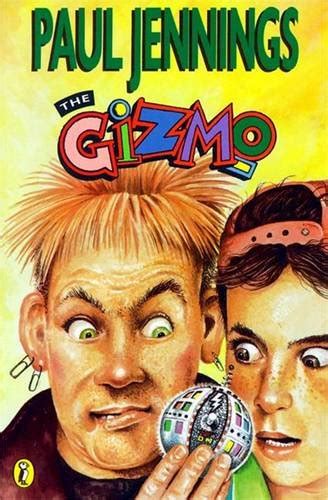 The Gizmo (Gizmo Books) Book Review and Ratings by Kids - Paul Jennings