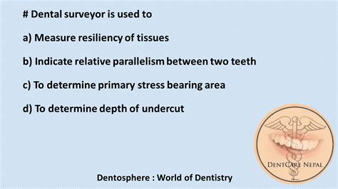 Dentosphere : World of Dentistry: Dental Surveyor