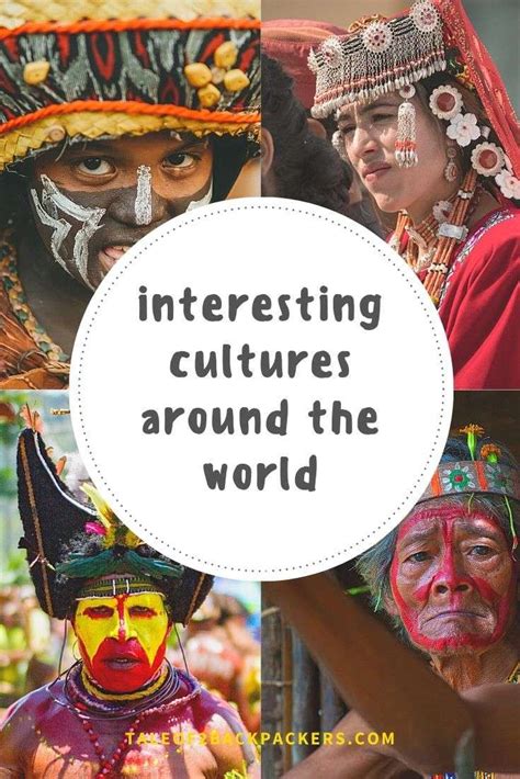 25 Interesting Cultures Around the World with Unique Traditions - Tale ...