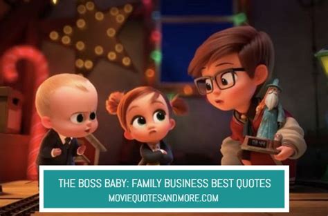 The Boss Baby 2: Family Business Best Quotes – MovieQuotesandMore