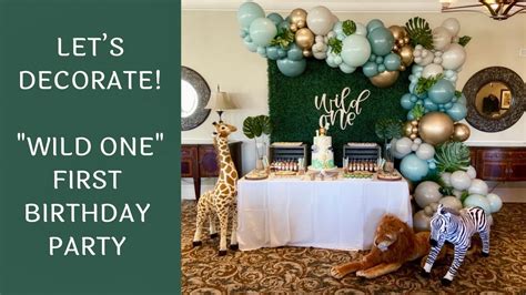 Setup With Me Wild One First Birthday Party Decorations Time Lapse You