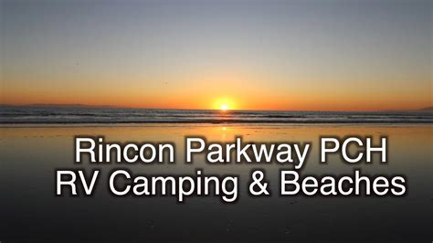 Rincon Parkway on the PCH, RV Camping on the Beach! - YouTube