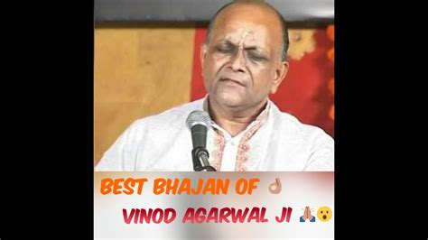 Best Of Vinod Agarwal Ji || 🙏🙏 Bhajan Samrat|| Tribute ♥🙏 - YouTube