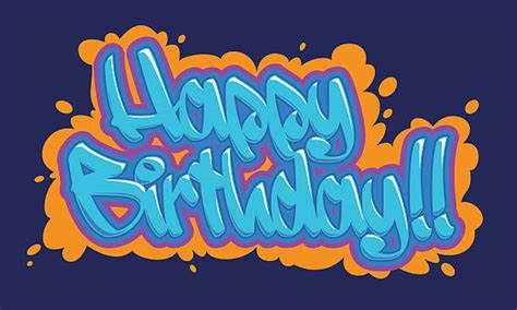 160+ Happy Birthday Graffiti Letters Pics Stock Illustrations, Royalty ...