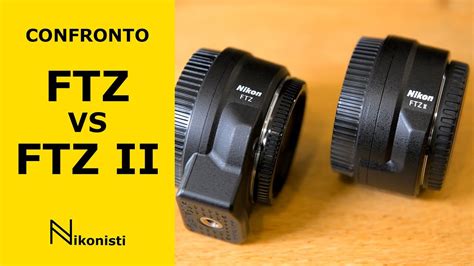 Nikon FTZ e FTZ II a confronto - YouTube