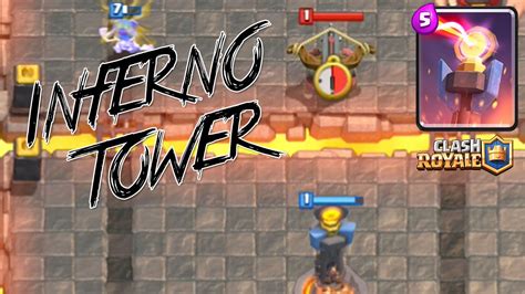 Clash Royale - Inferno Tower Mayhem (Inferno Deck) - YouTube