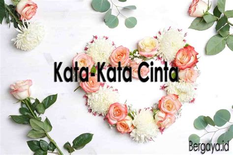 60 Kata-Kata Cinta Sejati & Romantis, Singkat Tapi Bermakna!