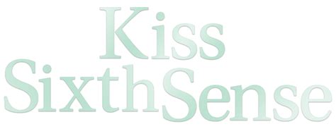 Kiss Sixth Sense | TV fanart | fanart.tv