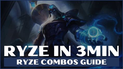 RYZE COMBOS GUIDE S11 LOL | RYZE GUIDE LEAGUE OF LEGENDS - Liên Minh