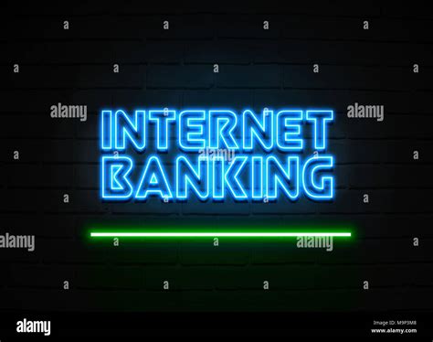 Internet Banking neon sign - Glowing Neon Sign on brickwall wall - 3D ...