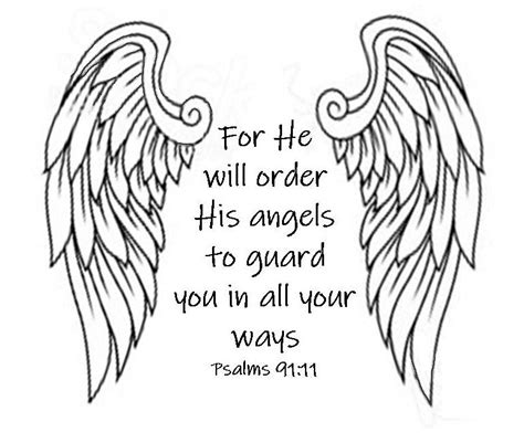 For He will order His angels Psalm 91.11 | Bible verse tattoos, Verse ...