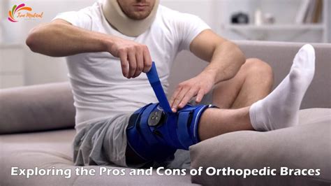 Exploring the Pros and Cons of Orthopedic Braces