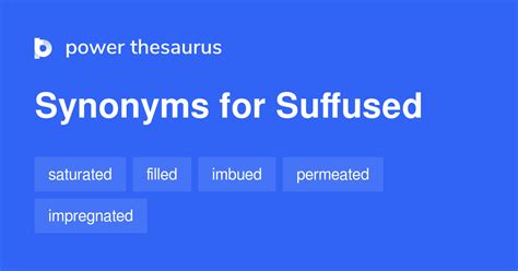 Suffused synonyms - 612 Words and Phrases for Suffused