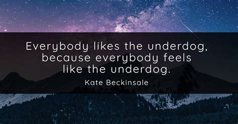 30+ Quotes On "Underdog" - QUOTEISH