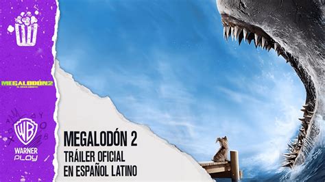 MEGALODÓN 2: EL GRAN ABISMO - TRÁILER OFICIAL EN ESPAÑOL LATINO - YouTube