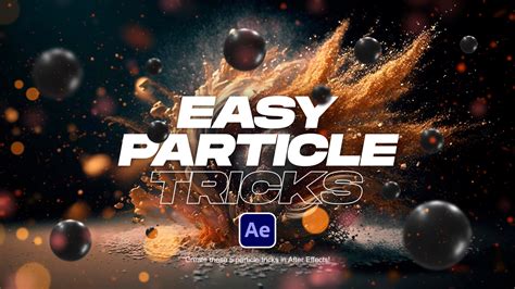 5 Particle Effects You Should Know in After Effects – SonduckFilm