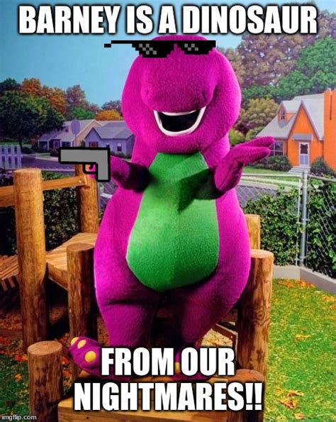 Barney The Dinosaur Barney The Dinosaurs Really Funny Memes Images ...