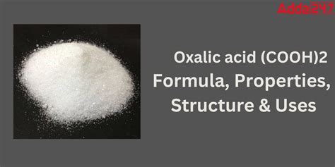 Oxalic Acid Formula, Properties, Structure & Application