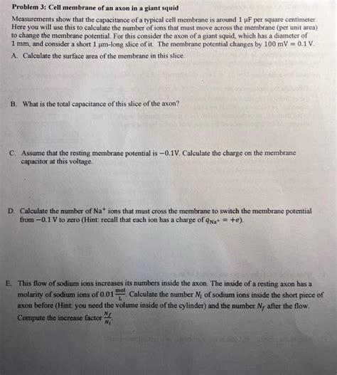 Solved Problem 3: Cell membrane of an axon in a giant squid | Chegg.com