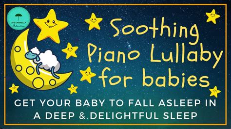 Soothing PIANO Lullaby for Babies to go to Sleep ♫ | Baby Sleep Music ...