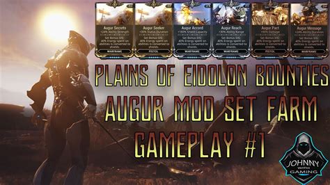 WARFRAME: Augur Mod Set Farm | Plains of Eidolon Bounties | Gameplay #1 ...