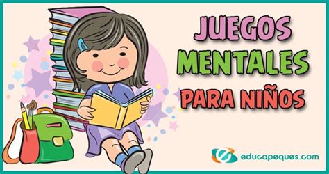 6 Juegos mentales para niños originales para ejercitar la mente ️