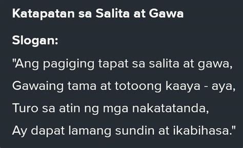 Gumawa ng isang slogan tungkol sa kahalagahan ng KATAPATAN - Brainly.ph