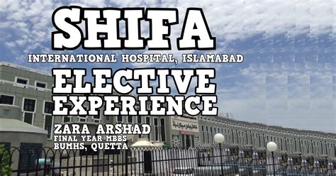 Clinical Elective Experience at Shifa International Hospital, Islamabad ...