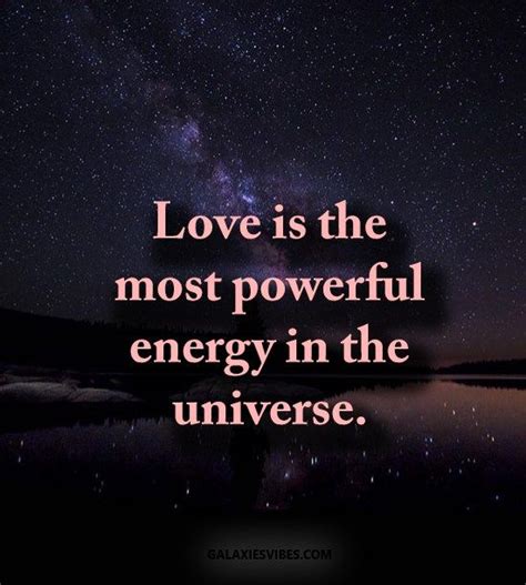 Best Love Quotes | Universe quotes, Best love quotes, Energy quotes