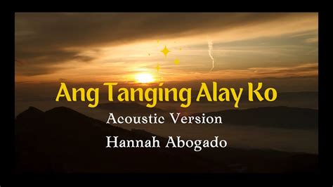 Ang Tanging Alay Ko Lyrics - YouTube