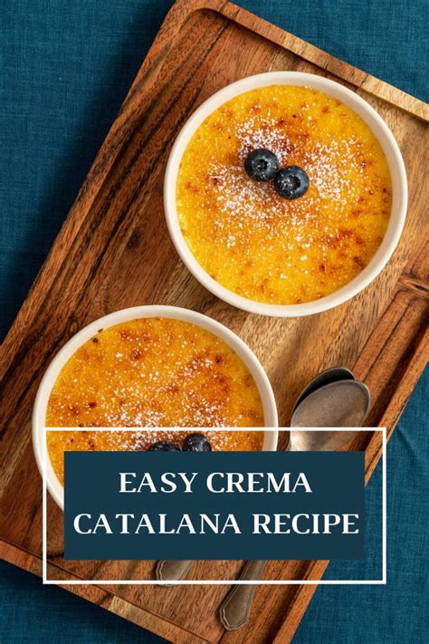 Easy & Delicious Spanish Crema Catalana Recipe