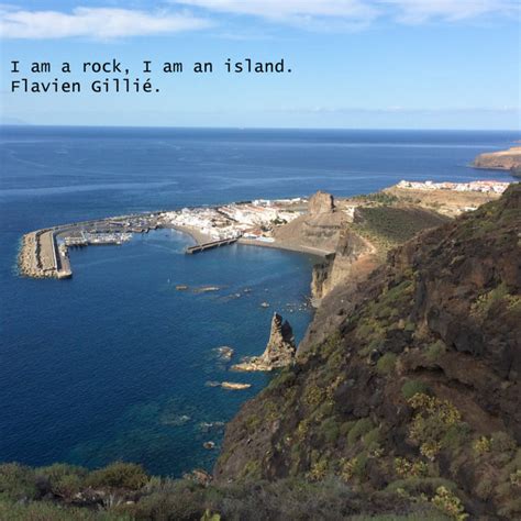 I am a rock, I am an island. | Flavien Gillié