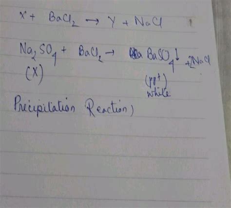 M ULI MI TONUWIng chemical reaction X + Barium chloride → Y (White ppt ...