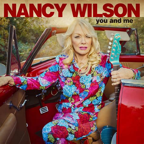 NANCY WILSON RELEASES HER FIRST EVER SOLO ALBUM YOU AND ME OUT TODAY ...